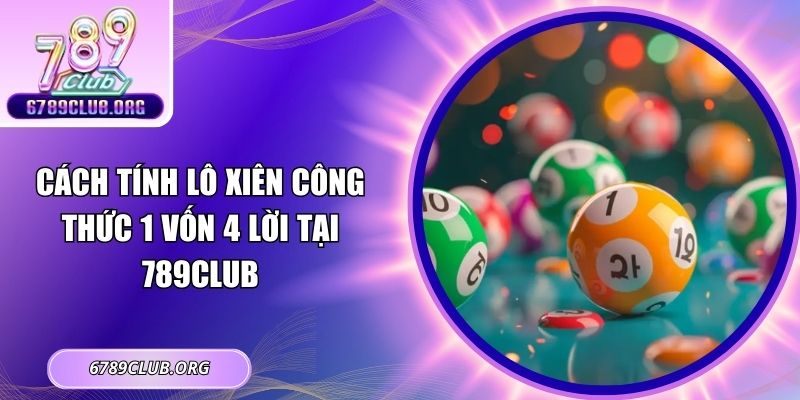 cách tính lô xiên