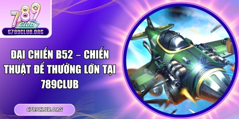 đại chiến B52