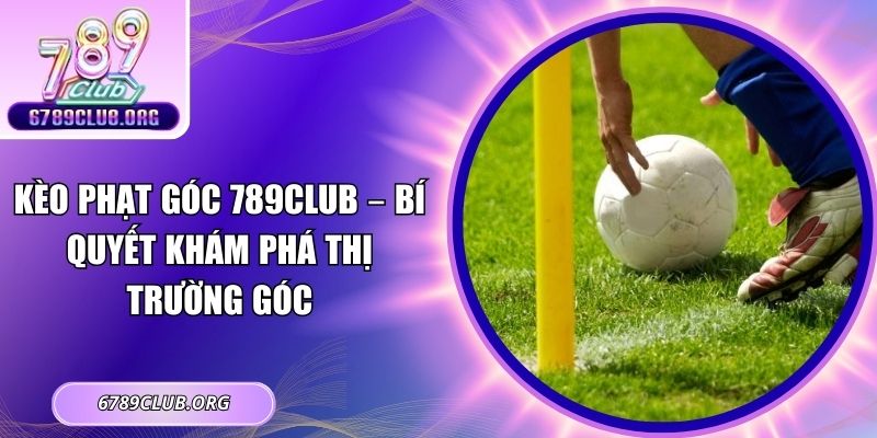 Kèo phạt góc